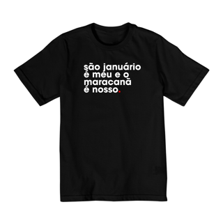 Nome do produto São Januário é meu e o Maracanã é nosso  - INFALTIL