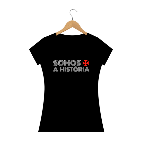 SOMOS A HISTÓRIA - FEMININA