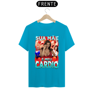 Nome do produto Sua mãe é meu cardio frente
