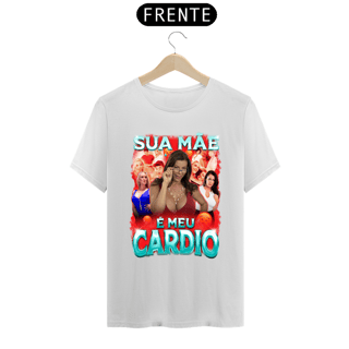 Nome do produto Sua mãe é meu cardio frente