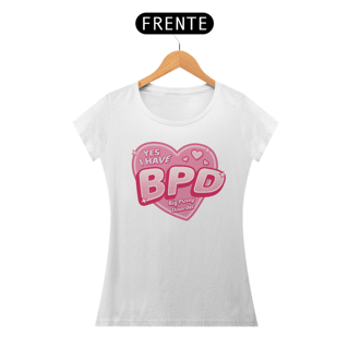 Nome do produto Yes i have BPD Big Pussy Disorder