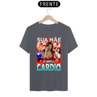 Nome do produto Sua mãe é meu cardio frente