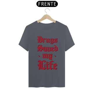 Nome do produto Drugs Saved My Life