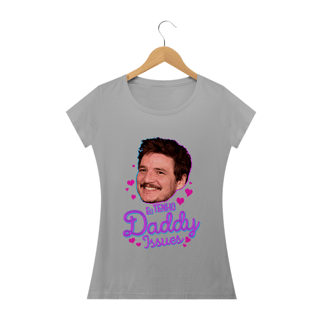 Nome do produto Eu tenho Daddy Issues Pedro Pascal