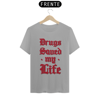 Nome do produto Drugs Saved My Life