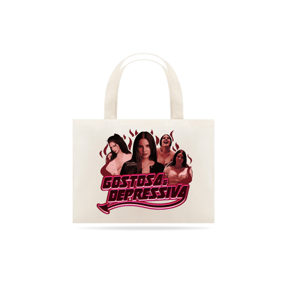 Ecobag Gostosa e depressiva