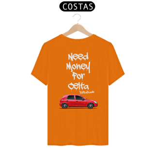 Nome do produto Need Money For Celta