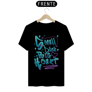 Nome do produto Small Dick big heart