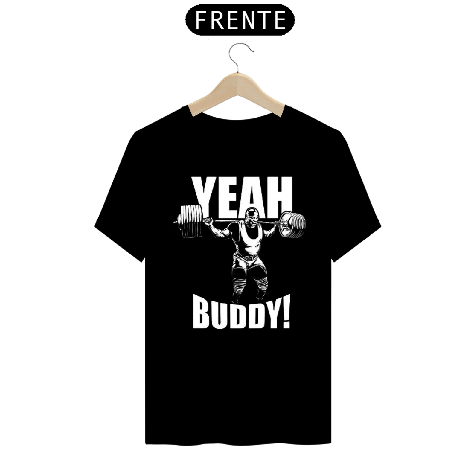 Camiseta T-Shirt YEAH BUDDY