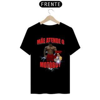 Camiseta T-shirt Mãe atende o motoboy