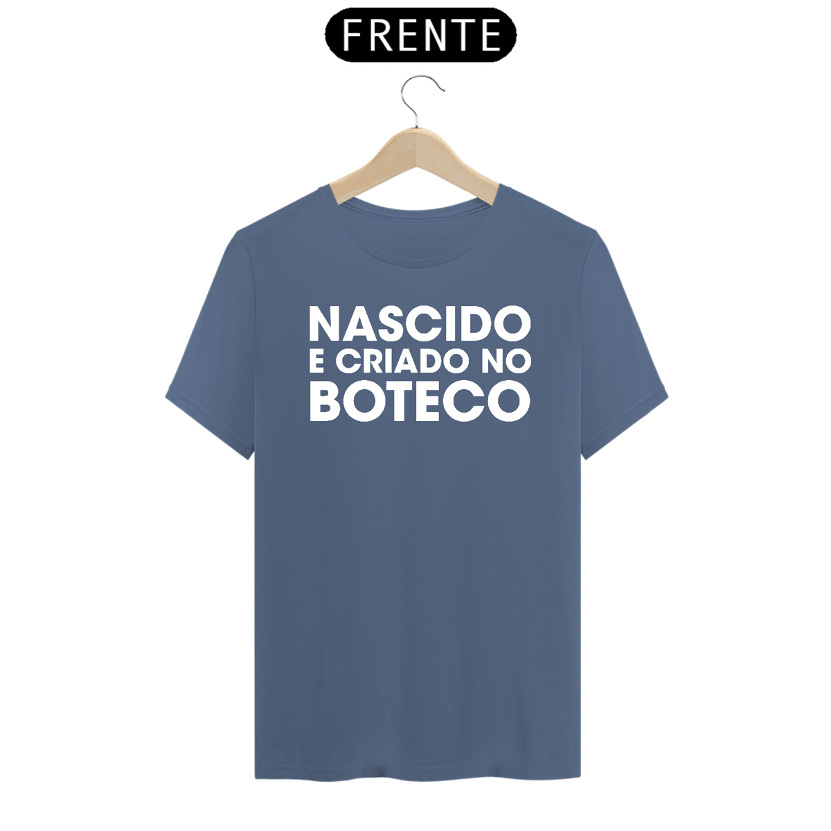 Nome do produto: Nascido e criado no Boteco