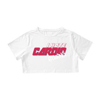 Nome do produto Cropped RestPause - I Hate Cardio