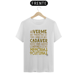 Nome do produto Dedicatória memórias póstumas TShirt Quality (Branca/Cinza)