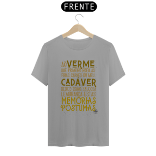 Nome do produto Dedicatória memórias póstumas TShirt Quality (Branca/Cinza)