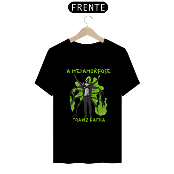 A Metamorfose, Franz Kafka TShirt Quality (Preto)