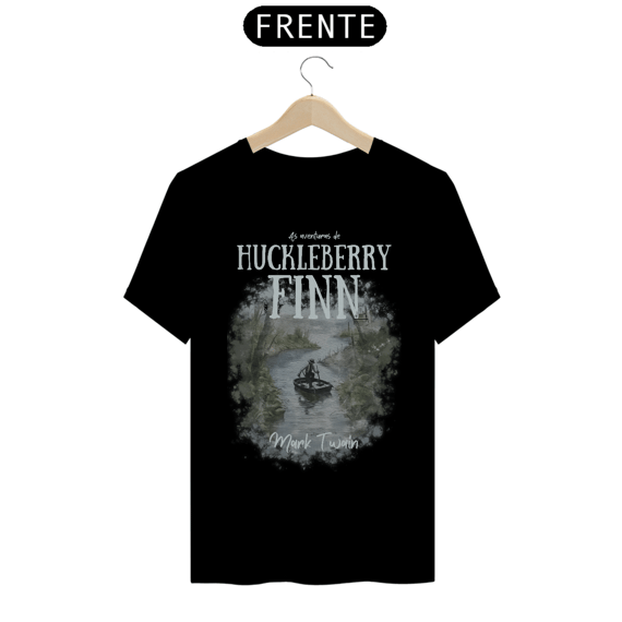 Huckleberry Finn, Mark Twain TShirt Quality (Preto)