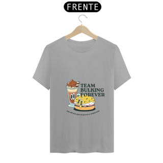 Nome do produto Tshirt Bulking Forever