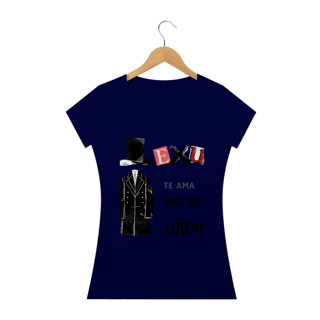 Nome do produto Camisa Exu Te Ama Mas Eu Não