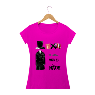 Nome do produto Camisa Exu Te Ama Mas Eu Não