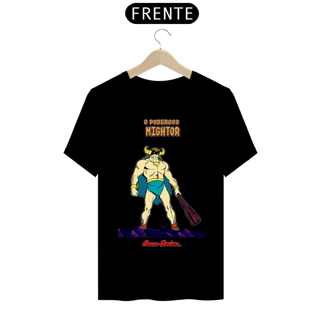 Nome do produto Camiseta Masculina - O Poderoso Mightor