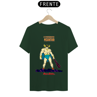 Nome do produto Camiseta Masculina - O Poderoso Mightor
