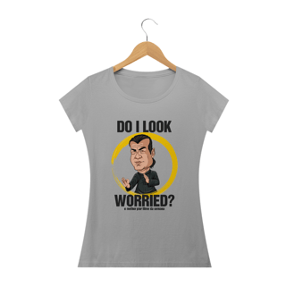 Nome do produto Camiseta Feminina Do I look worried?