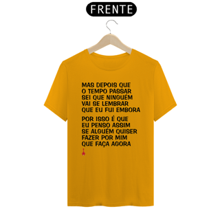 Nome do produto Camiseta Mas Depois que o Tempo Passar