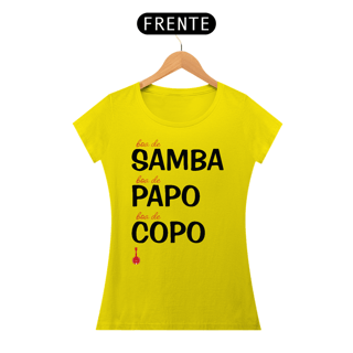 Nome do produto Baby Look Boa de Samba, Boa de Papo, Boa de Copo