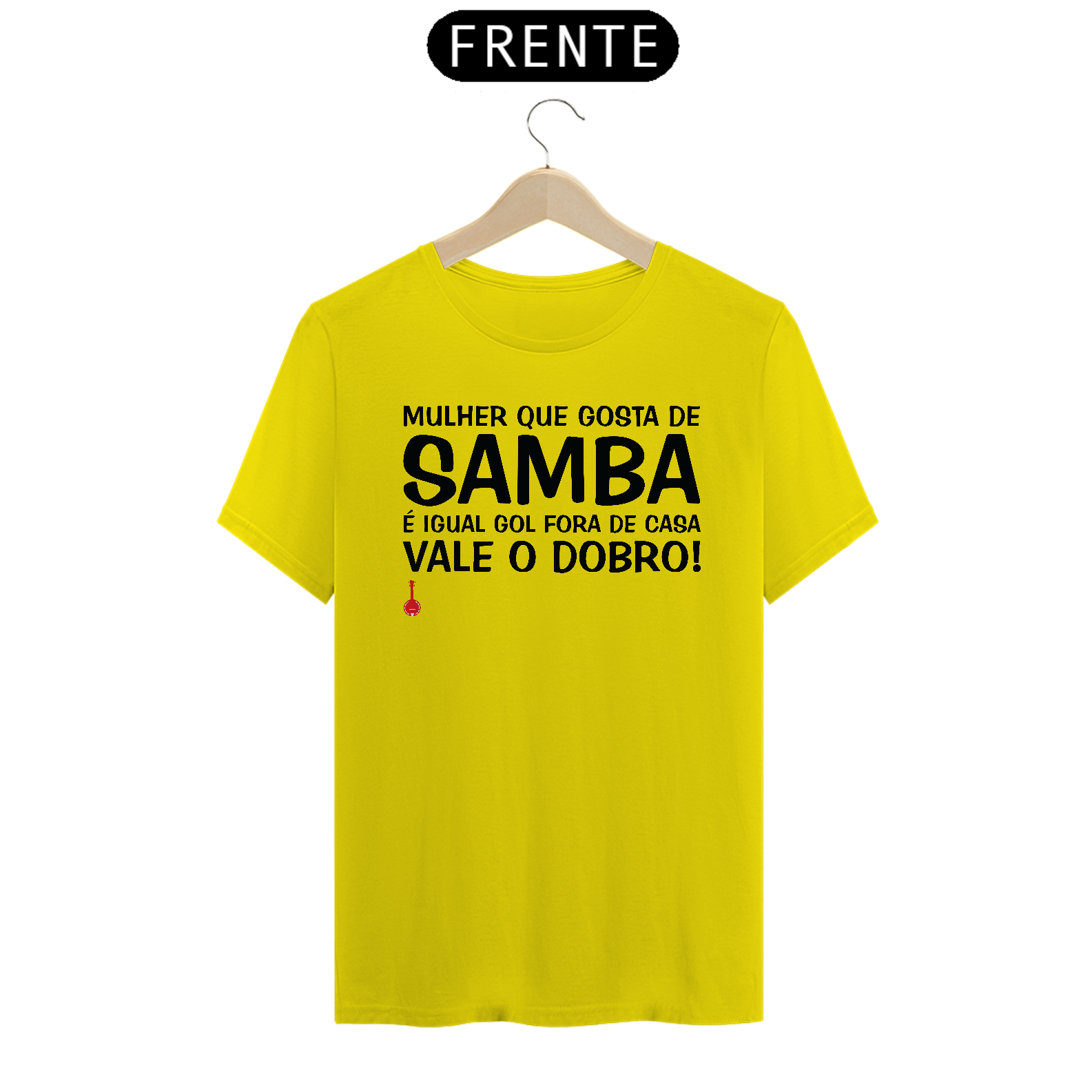 Camiseta Mulher Que Gosta de Samba