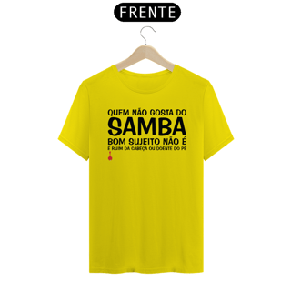 Nome do produto Camiseta Quem Não Gosta do Samba