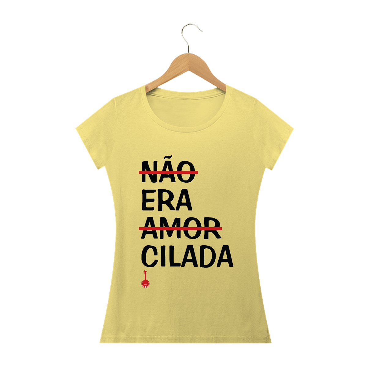 Nome do produto: Baby Look Não Era Amor, Era Cilada - Amarela Estonada