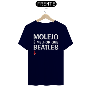 Nome do produto Camiseta Molejo é Melhor que Beatles