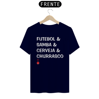 Nome do produto Camiseta Futebol, Samba, Cerveja e Churrasco