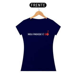 Nome do produto Baby Look Meu Pagode é 90