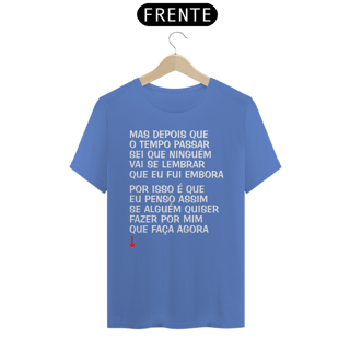 Camiseta Mas Depois que o Tempo Passar - Estonada