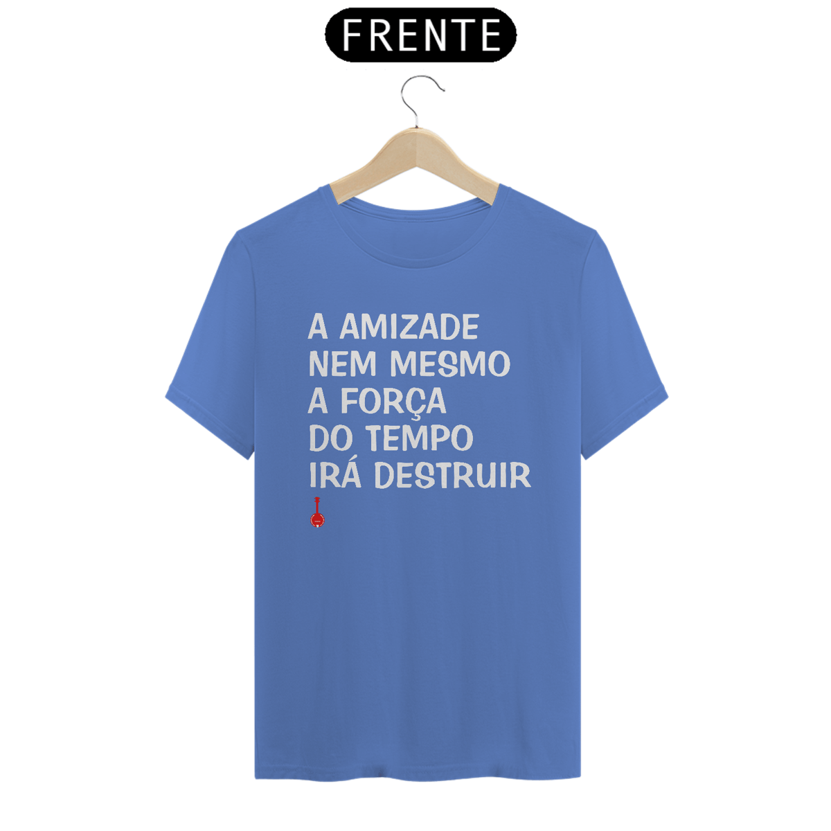 Nome do produto: Camiseta A Amizade - Estonada