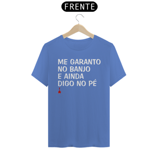 Nome do produto Camiseta Me Garanto no Banjo - Estonada
