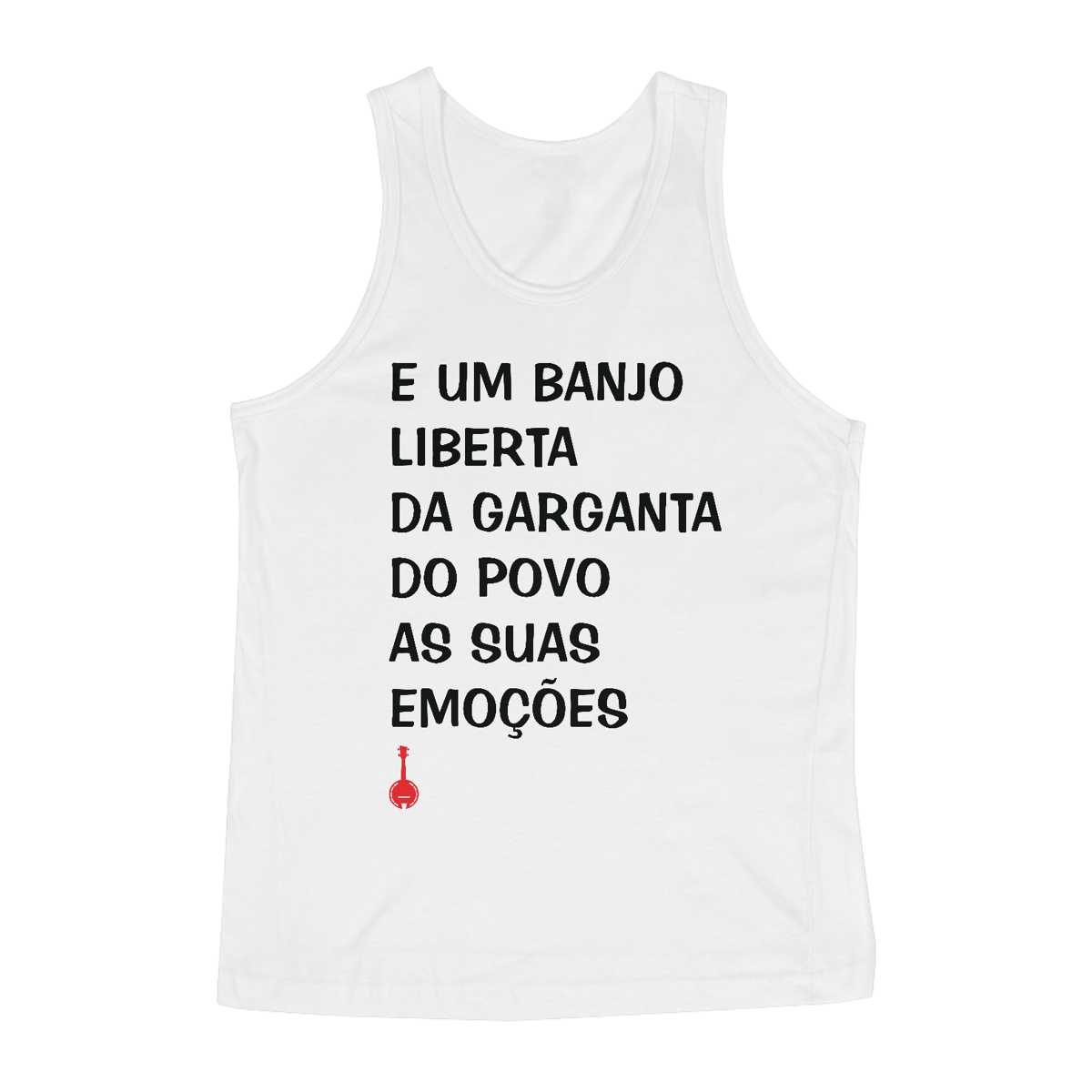 Nome do produto: Camiseta Regata Um Banjo Liberta - Branca