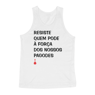 Camiseta Regata Resiste Quem Pode - Branca