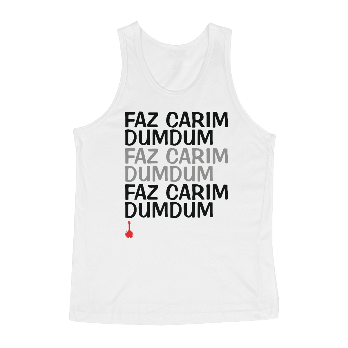 Nome do produto: Camiseta Regata Faz Carim Dumdum - Branca