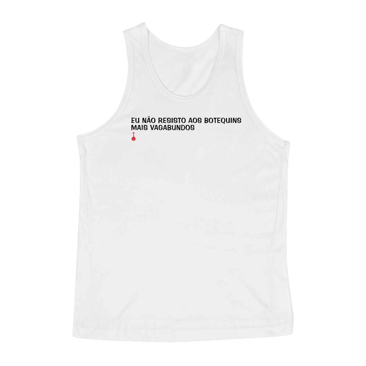 Nome do produto: Camiseta Regata Eu não Resisto aos Botequins mais Vagabundos - Branca