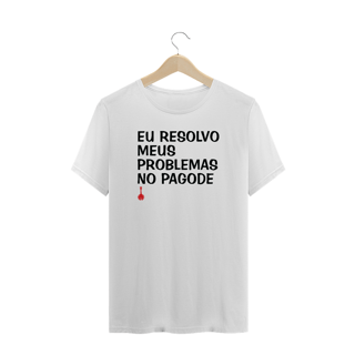 Camiseta Plus Size Eu Resolvo Meus Problemas no Pagode