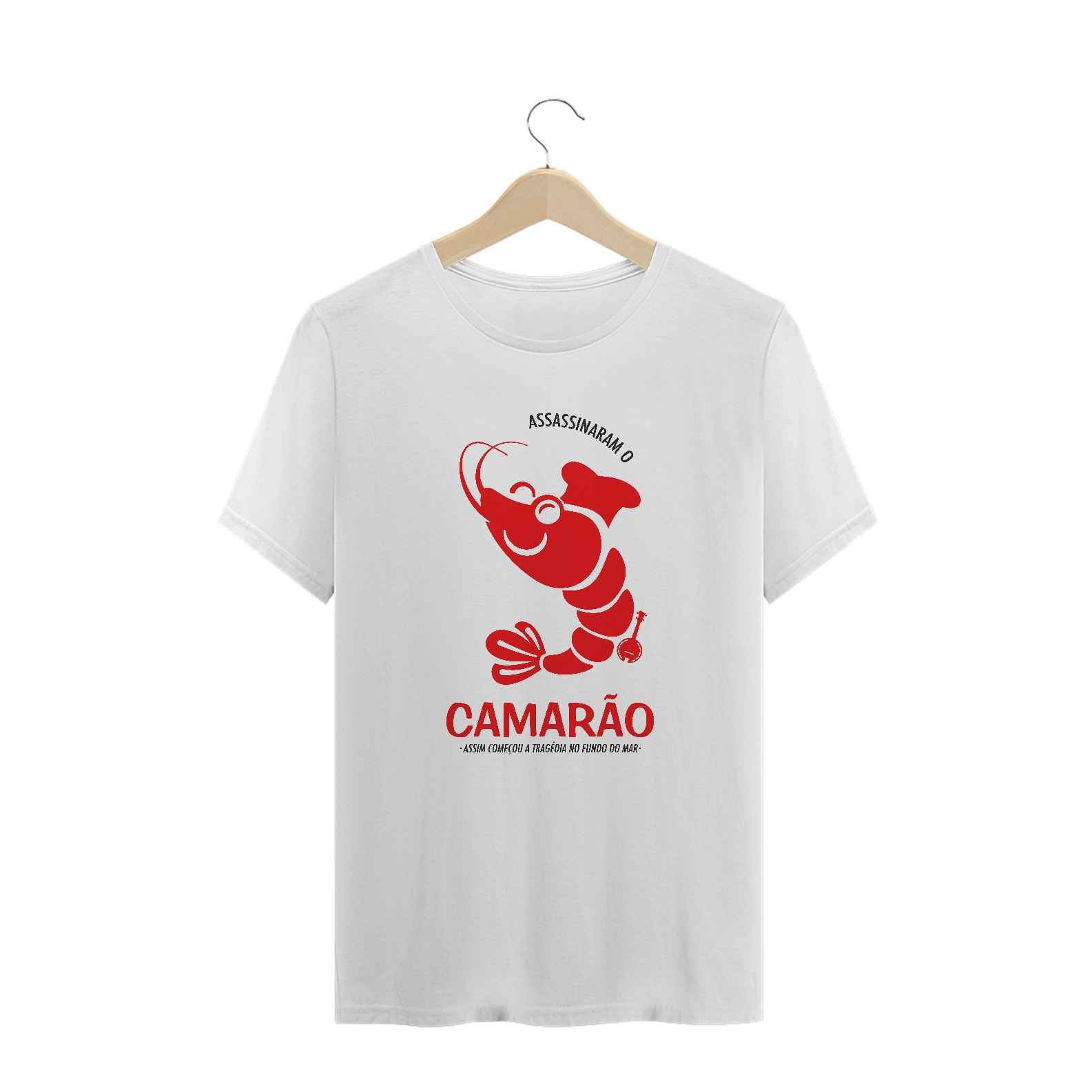 Camiseta Plus Size Assassinaram o Camarão