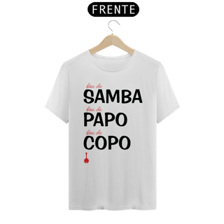 Camiseta Boa de Samba, Boa de Papo, Boa de Copo