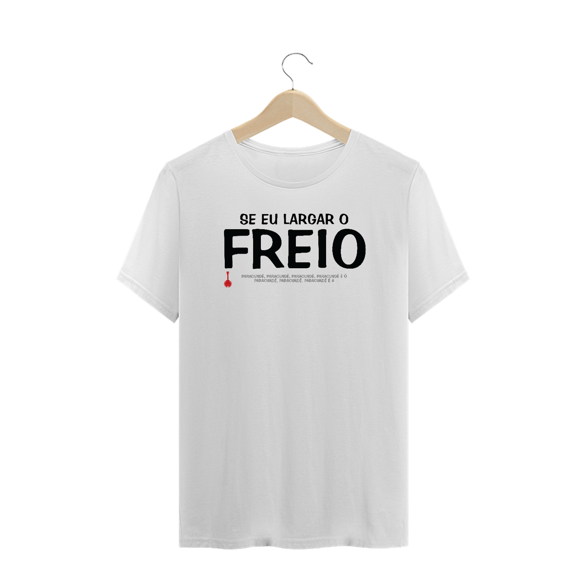 Nome do produto: Camiseta Plus Size Se Eu Largar o Freio