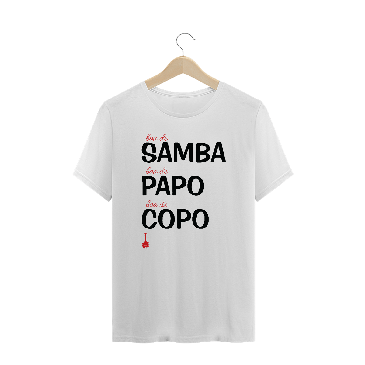 Nome do produto: Camiseta Plus Size Boa de Samba, Boa de Papo, Boa de Copo