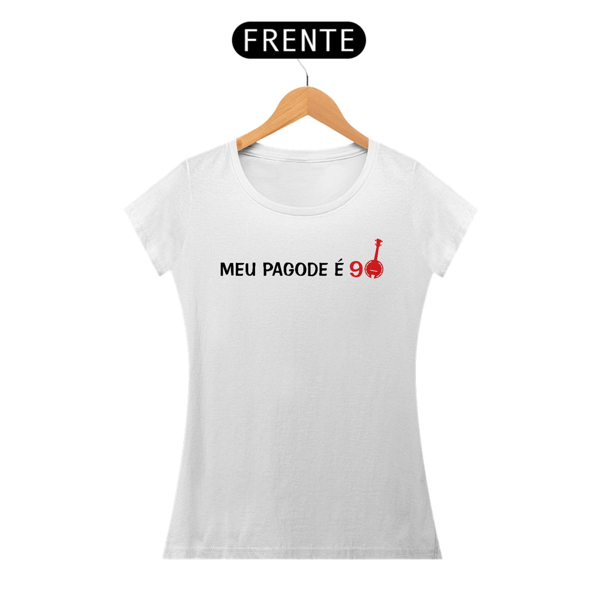 Nome do produto: Baby Look Meu Pagode é 90
