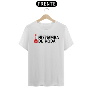 Camiseta Ganhei Minha Fama de Bamba