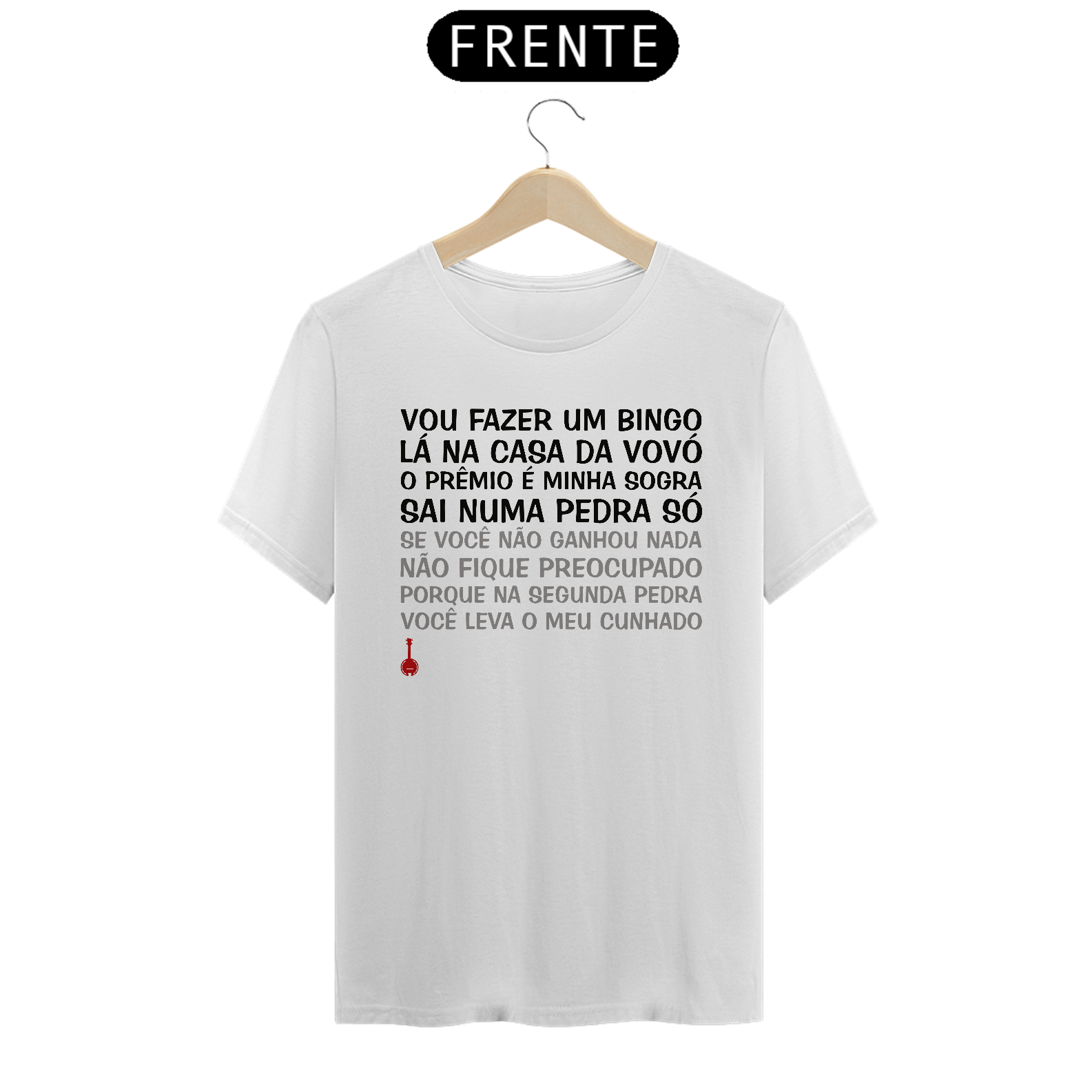 Camiseta Vou Fazer um Bingo