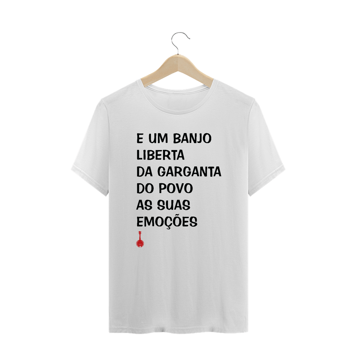 Nome do produto: Camiseta Plus Size Um Banjo Liberta